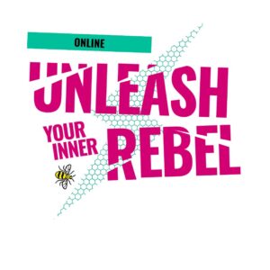 Unleash Your Inner Rebel - Online Ticket